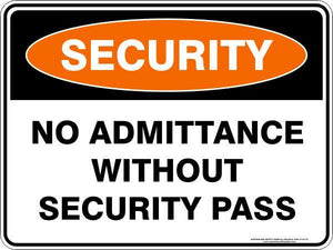 Security - no admiitance without security pass