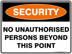 Security -  no unauthorised persons beyond this point