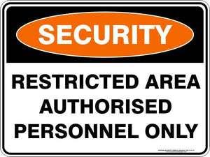 Security - Restricted area authorised personnel only