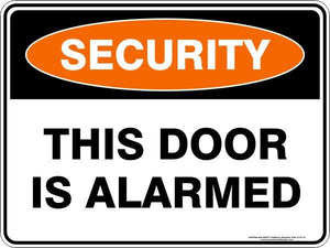 Security - This door is alarmed