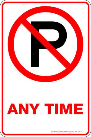 Parking & No Parking - No parking any time sign