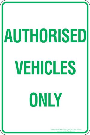 Parking & No Parking - Authorised vehicles only