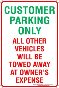 Parking & No Parking - Customer parking only vehicles will be towed