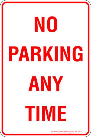 Parking & No Parking - No parking any time