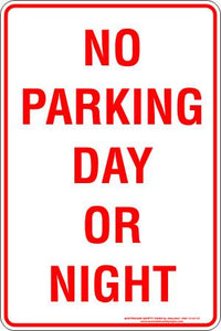 Parking & No Parking -  no parking day or night