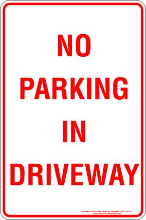 Parking & No Parking - No parking in driveway
