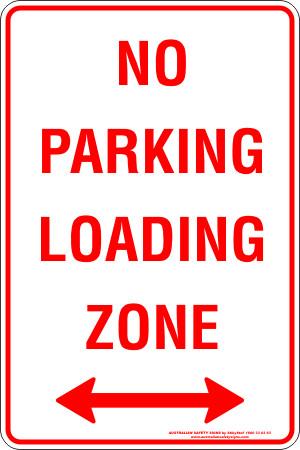 Parking & No Parking - No parking loading zone sign