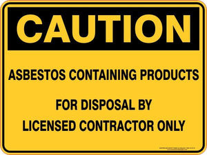 Asbestos  - Caution asbestos containing products