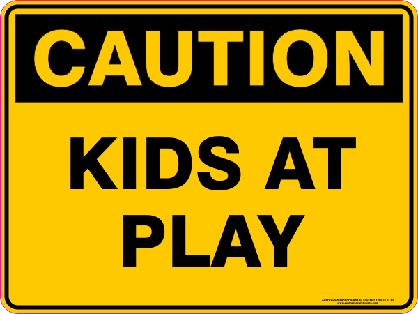 Caution - Kids at Play