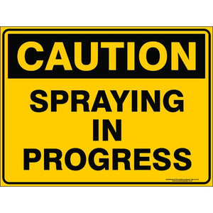 Caution - Spraying in progress