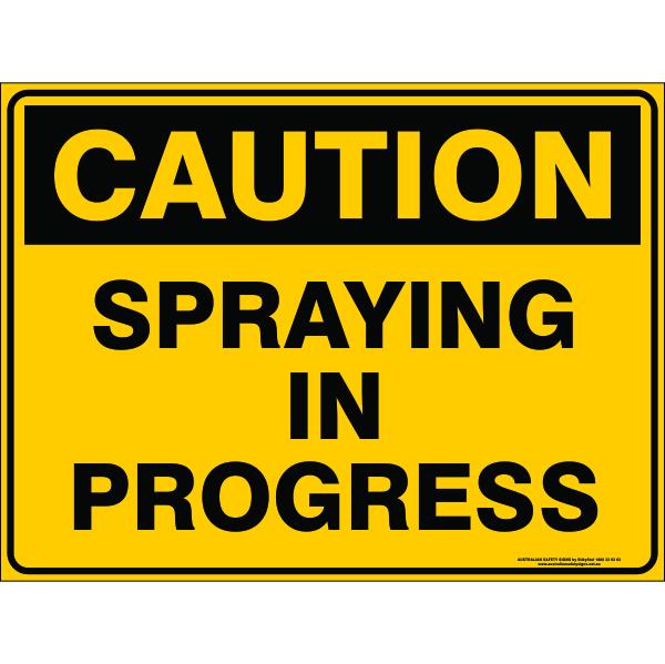 Caution - Spraying in progress