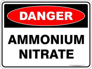 Danger - Ammonium Nitrate