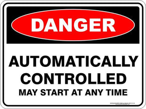Danger - Automatically Controlled