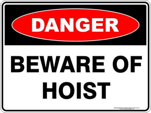 Danger - Beware of Hoist