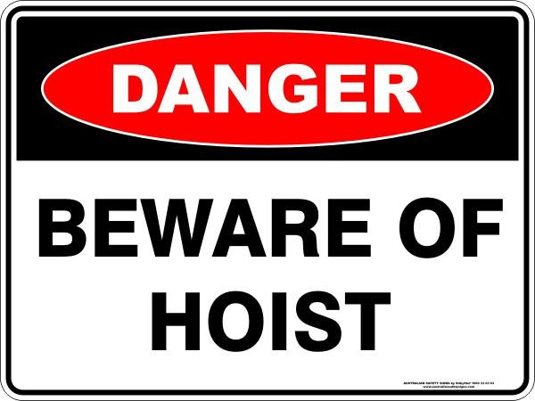 Danger - Beware of Hoist