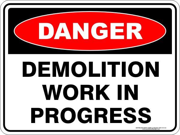 Danger - Demolition work in progress