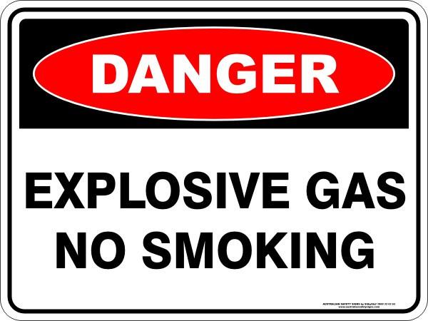 Danger - Explosive gas no smoking