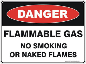 Danger - Flammable gas no smoking or naked flame