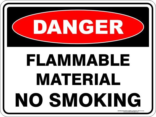 Danger - Flammable material no smoking