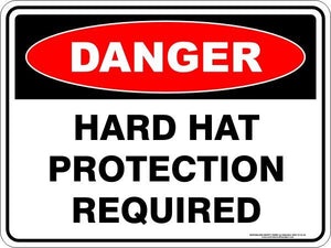 Danger - Hard hat protection required