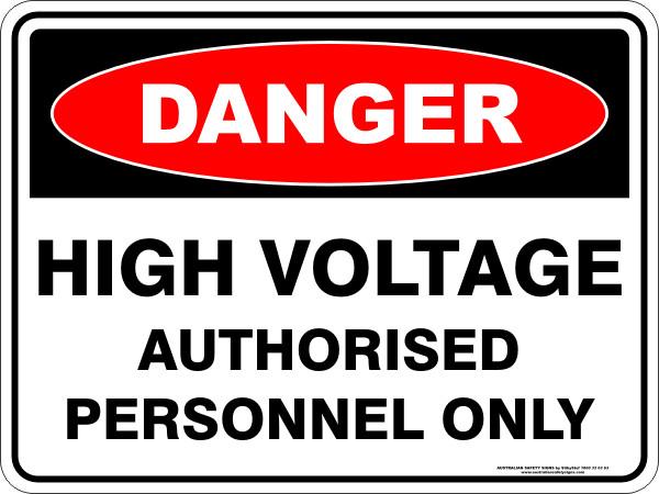 Danger - High voltage authorised personnel only