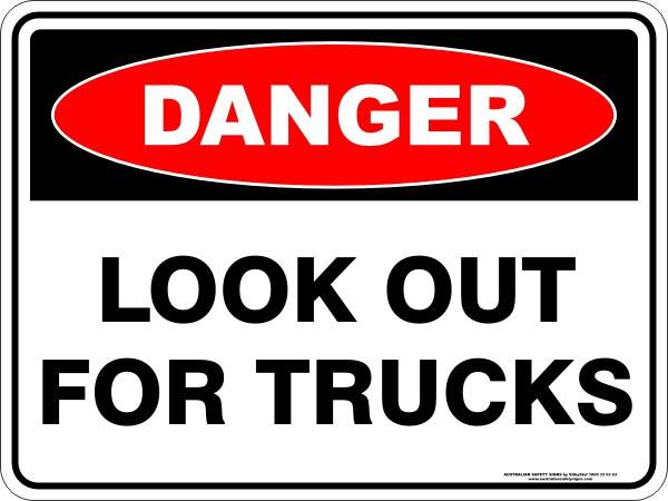 Danger - Look out for trucks