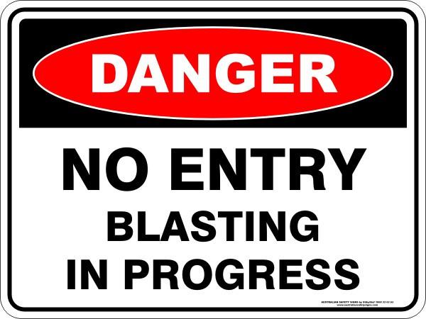 Danger - No entry blasting in progress