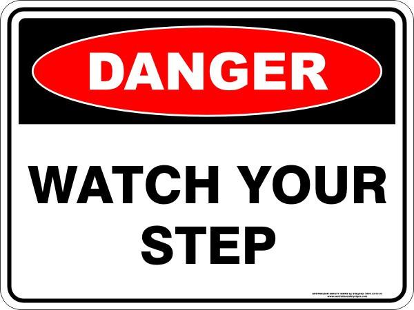 Danger - Watch your step