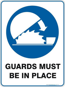 Mandatory - Guards must be in place