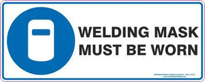 Mandatory - Welding mask must be worn