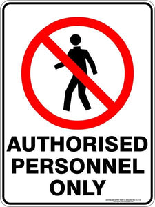 Prohibition - Authorised personnel only