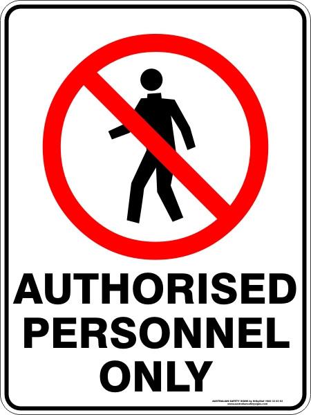 Prohibition - Authorised personnel only
