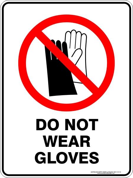 Prohibition - Do not wear gloves