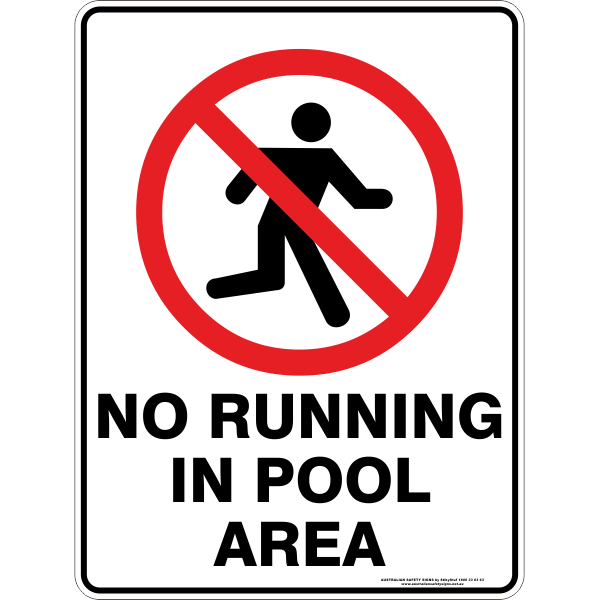 Prohibition - No running in the pool area
