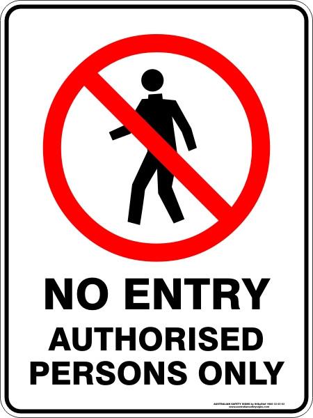 Prohibition - Authorised entry only