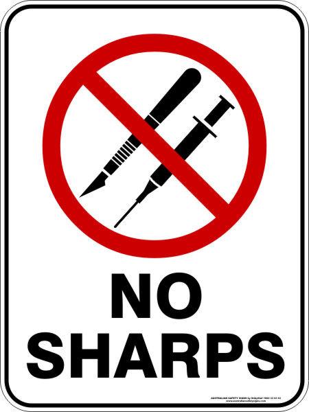 Prohibition - No sharps