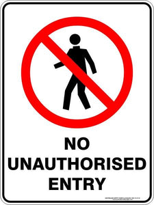 Prohibition - No unauthorised entry