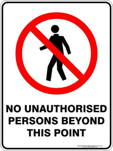 Prohibition - No unauthorised persons beyond this point