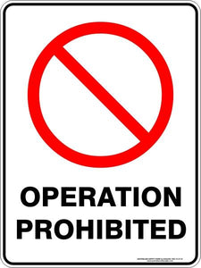 Prohibition - Operation prohibited
