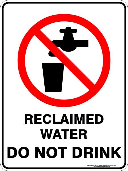 Prohibition - Reclaimed water do not drink