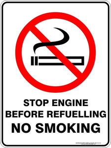 No Smoking - stop engine before refuelling