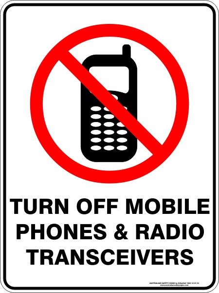Prohibition - Turn off mobile phones & radio transceivers