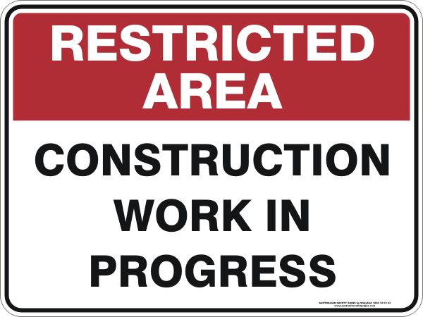Restricted Area -construction work in progress