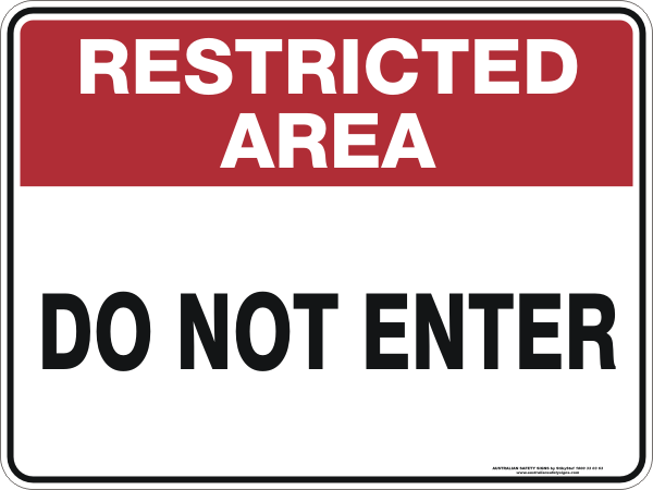 Restricted Area - Do not enter