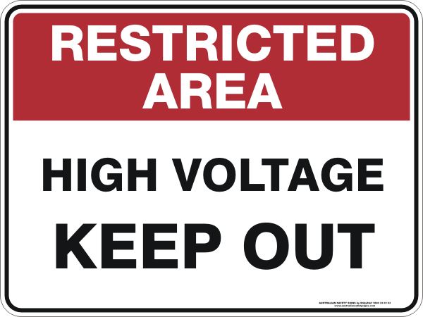 Restricted Area - High voltage keep out