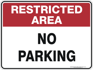 Restricted Area - No parking