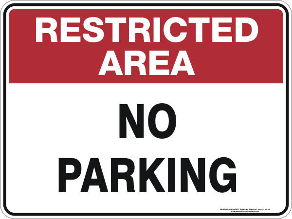 Restricted Area - No parking