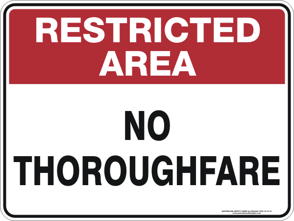 Restricted Area - No thoroughfare