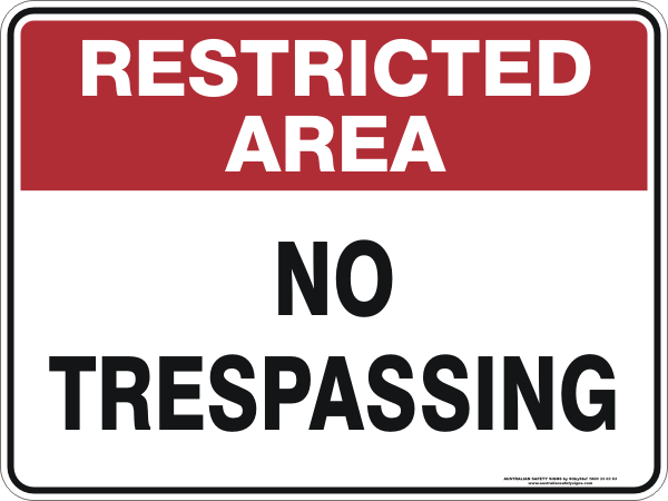 Restricted Area - No trespassing