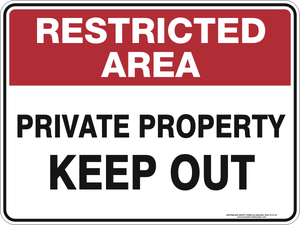 Restricted Area - Private property keep out